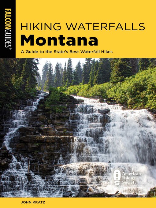 Title details for Hiking Waterfalls Montana by John Kratz - Available